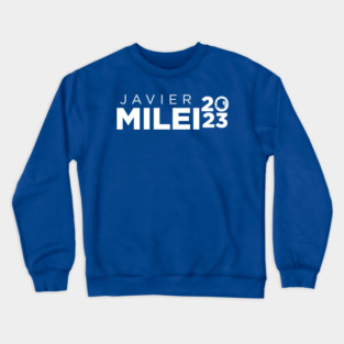 Javier Milei 2023 Crewneck Sweatshirt