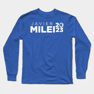 Javier Milei 2023 Long Sleeve T-Shirt