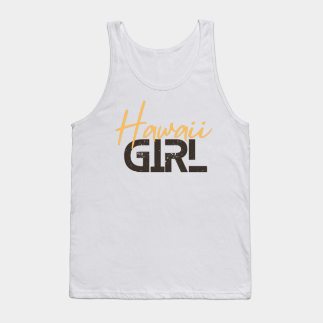 Hawaii girl Tank Top by Pixel Threads 