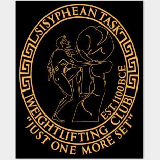 Sisyphean Task Weightlifting Club - Greek Mythology, Gym Meme, Bodybuilding Posters and Art