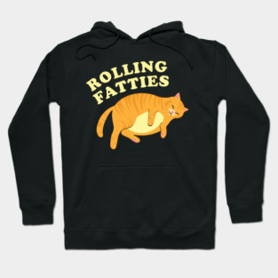 Rolling Fatties Funny Fat Cat Hoodie
