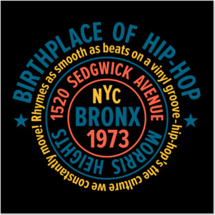 Bronx Hip-Hop - Celebrating 50 Years of Rhymes and Rhythms Posters and Art