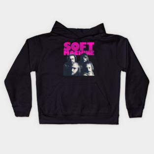 Soft Machine - Original Fan Artwork Design Kids Hoodie