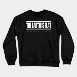 Flat Earth Crewneck Sweatshirt