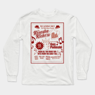 The Kenosha Kickers Long Sleeve T-Shirt