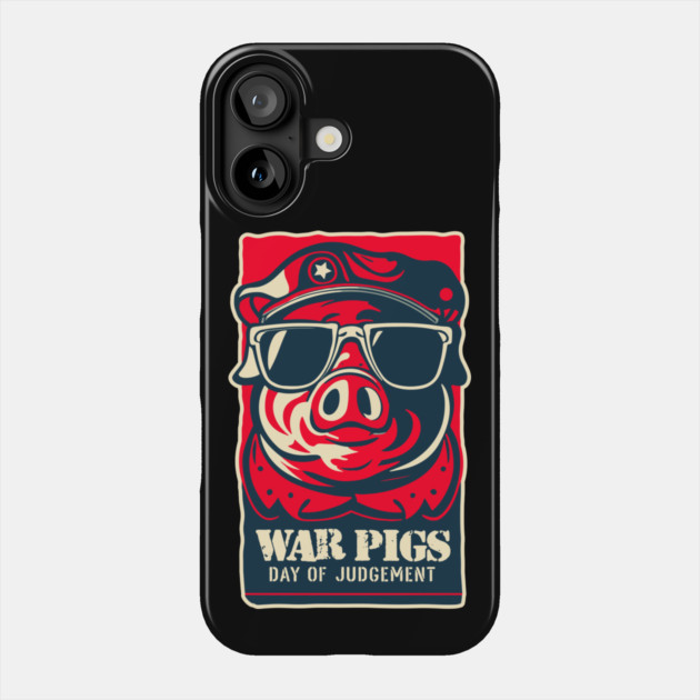 WAR PIGS Phone Case by artslaves