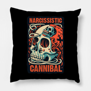 NARCISSISTIC CANNIBAL Pillow