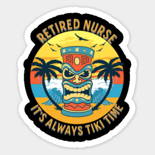 Retired Nurse Tiki Sticker