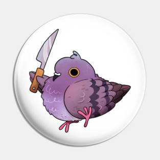 Angy Pigeon with a Knife Pin