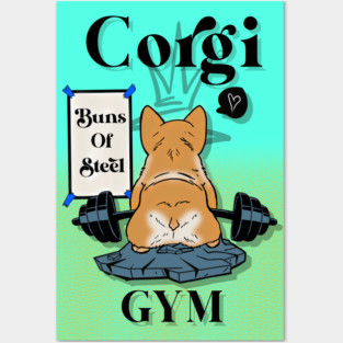 Corgi Bums of steel Posters and Art