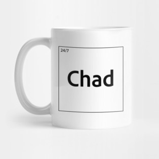 24/7 GigaChad (Chad ) Element (Black Text) periodic table Mug