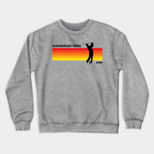 Waterbury Open | Happy Gilmore | Retro Style Crewneck Sweatshirt