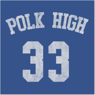 Al Bundy Polk High Posters and Art