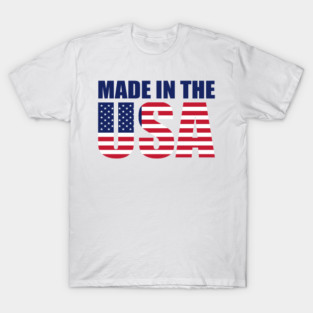 Made in USA T-Shirt