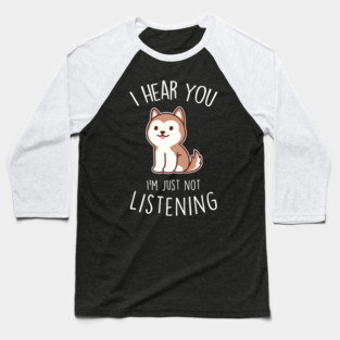 Red Husky Dog Not Listening Baseball T-Shirt