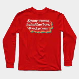 Strong Women Long Sleeve T-Shirt