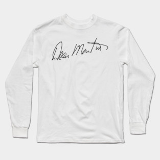 Dean Martin Signature Long Sleeve T-Shirt