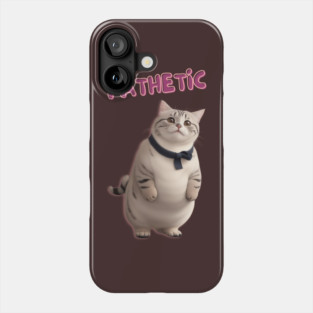 Judgmental Catc Pathetic Phone Case