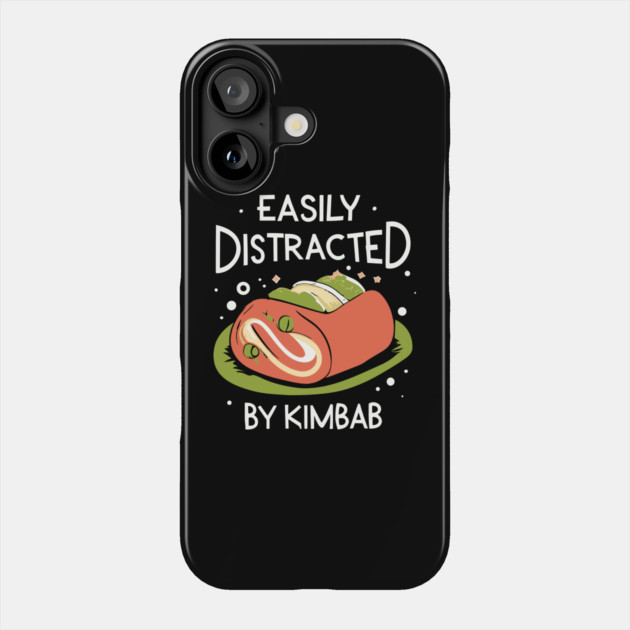 Easily Distracted By Kimbab Phone Case by The WYLD Tribe