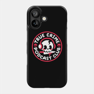 True crime podcast club Phone Case