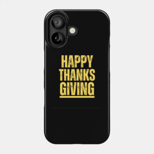 Thanksgiving Phone Case