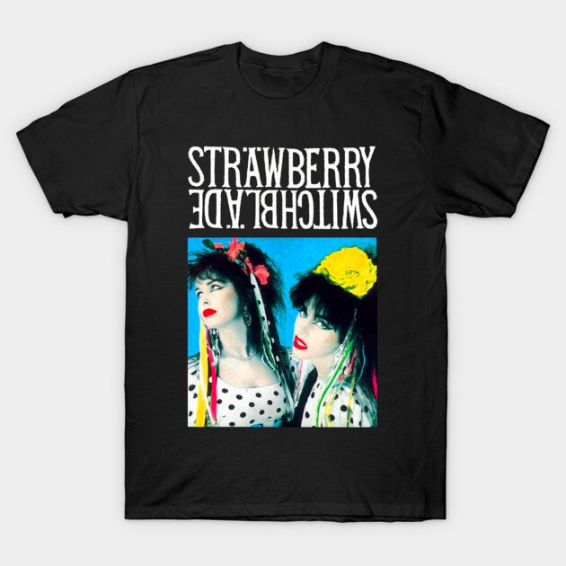 Strawberry Switchblade - Strawberry Switchblade - T-Shirt | TeePublic
