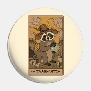 The Trash Witch Pin
