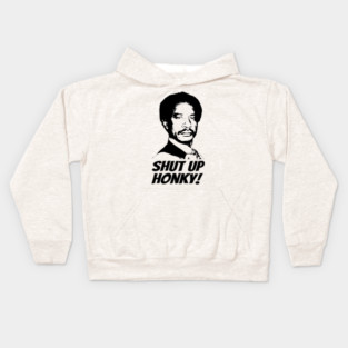 Shut Up Honky! Kids Hoodie
