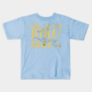 Dumb and Dumber: The Jetway Again [Outline] Kids T-Shirt
