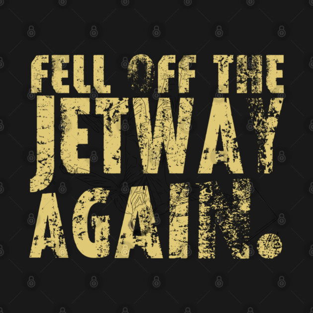 Dumb and Dumber: The Jetway Again [Outline] by 51Deesigns