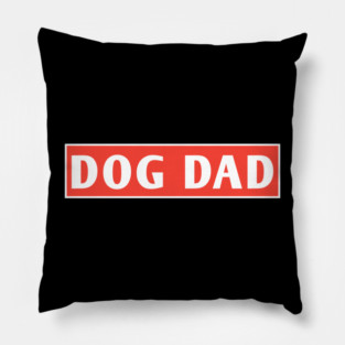 Dog Dad Pillow