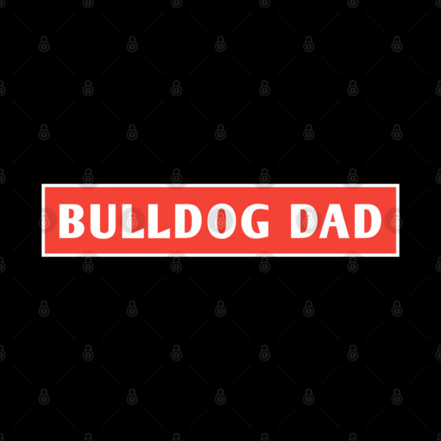 Bulldog Dad by BlackMeme94