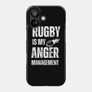 Rugby Is My Anger Management Phone Case