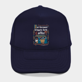 But First Coffee Medieval Style -  funny retro vintage English history Hat