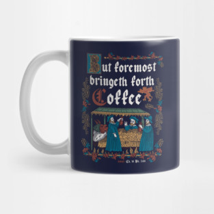 But First Coffee Medieval Style -  funny retro vintage English history Mug