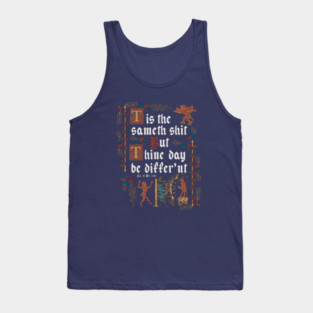 Same Shit Medieval Style - funny retro vintage English history Tank Top