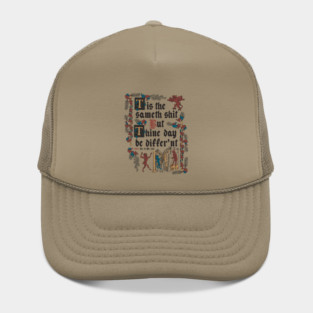 Same Shit Medieval Style - funny retro vintage English history Hat