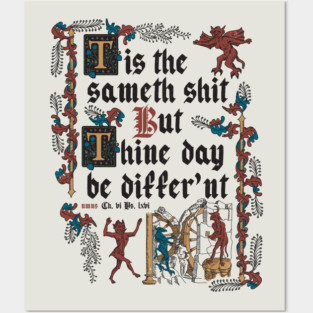Same Shit Medieval Style - funny retro vintage English history Posters and Art
