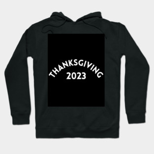 Thanksgiving 2023 Hoodie