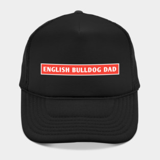 English Bulldog Dad Hat