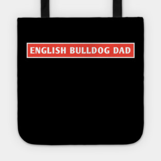 English Bulldog Dad Tote