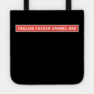 English Cocker Spaniel Dad Tote