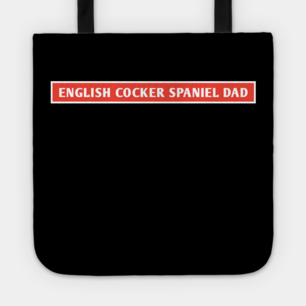 English Cocker Spaniel Dad Tote by BlackMeme94