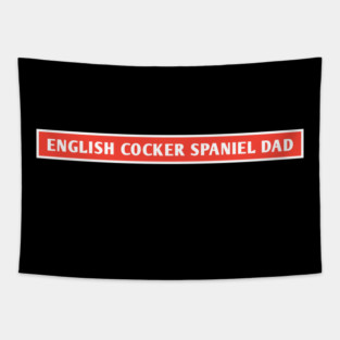 English Cocker Spaniel Dad Tapestry