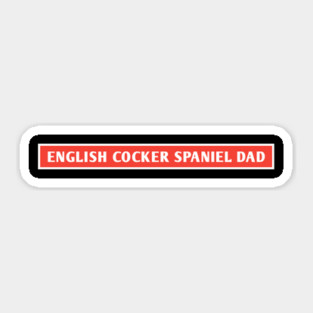 English Cocker Spaniel Dad Sticker
