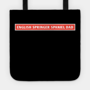 English Springer Spaniel Dad Tote