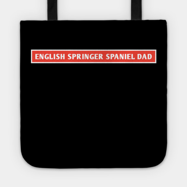 English Springer Spaniel Dad Tote by BlackMeme94