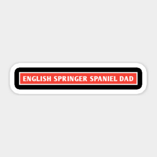 English Springer Spaniel Dad Sticker
