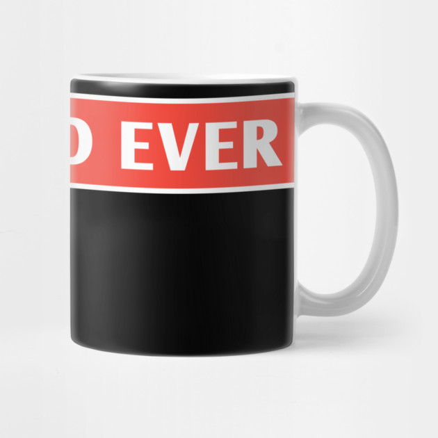 Best Dad Ever by BlackMeme94