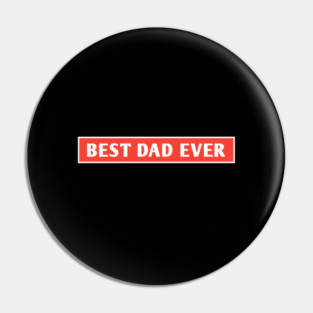 Best Dad Ever Pin